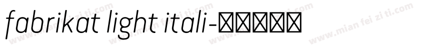 fabrikat light itali字体转换